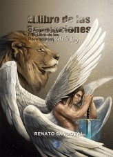 Libro El Ángel de la Luz Tomo I: El Libro de las Revelaciones, autor renatosandoval1