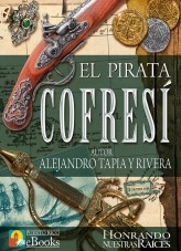 Libro El Pirata Cofresí, autor Juan Ramos Ibarra Libro El Pirata Cofresí, autor Juan Ramos Ibarra