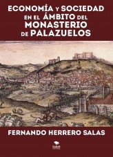 ECONOMIA Y SOCIEDAD EN EL AMBITO DEL MONASTERIO DE PALAZUELOS