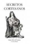 Secretos Cortesanos Secretos Cortesanos