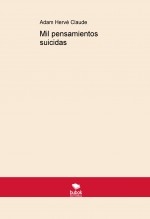 Mil pensamientos suicidas Mil pensamientos suicidas