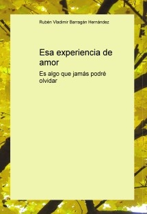 Esa experiencia de amor