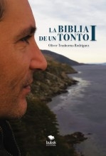 Libro La Biblia de un tonto I, autor olivertr