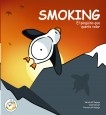 Smoking, El pingüino que quería volar.