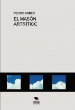 Libro EL MASÓN ARTRÍTICO, autor parbeo Libro EL MASÓN ARTRÍTICO, autor parbeo