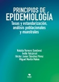 Principios  de  Epidemiología:  Tasas y estandarización,  análisis poblacionales y muestrales