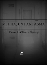 Mi hija, un fantasma Mi hija, un fantasma