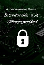 Introducción a la ciberseguridad Introducción a la ciberseguridad