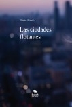 Las ciudades flotantes Las ciudades flotantes