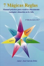 Libro 7 Mágicas Reglas para resolver cualquier situacion, autor jfglibros Libro 7 Mágicas Reglas para resolver cualquier situacion, autor jfglibros