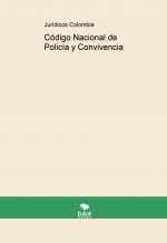 Código Nacional de Policía y Convivencia