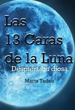 Las 13 caras de la Luna, despierta tu diosa.