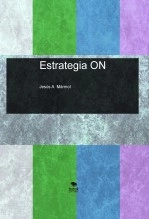 Libro Estrategia ON, autor jesusamarmol Libro Estrategia ON, autor jesusamarmol