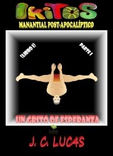 IKITOS manantial post apocalíptico - UN GRITO DE ESPERANZA IKITOS manantial post apocalíptico - UN GRITO DE ESPERANZA