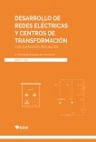 Desarrollo de Redes Eléctricas y Centros de Transformación