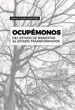 Libro Ocupémonos. Del estado de bienestar al estado transformador (versión papel), autor ippevita Libro Ocupémonos. Del estado de bienestar al estado transformador (versión papel), autor ippevita