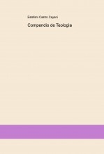 Compendio de Teologìa Compendio de Teologìa