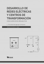 Desarrollo de Redes Eléctricas y Centros de Transformación. (Versión blanco y negro)