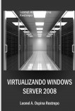 Virtualizando Windows Server 2008 r2 Virtualizando Windows Server 2008 r2
