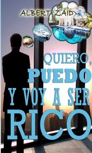 Quiero, puedo y voy a ser RICO (Edición PAPEL)