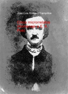 Cinco microrrelatos (Homenaje a E. A. Poe)