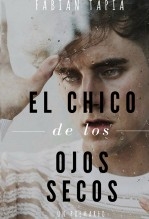 El chico de los ojos secos El chico de los ojos secos