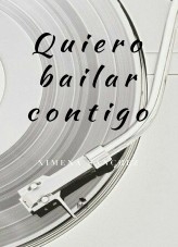 Quiero bailar contigo