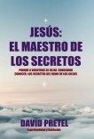 Jesús el Maestro de los Secretos