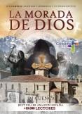 La morada de Dios | Dos Caminos (Santiago y Lebaniego) y un único destino La morada de Dios | Dos Caminos (Santiago y Lebaniego) y un único destino