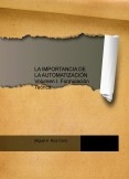 LA IMPORTANCIA DE LA AUTOMATIZACIÓN Vol. I Formulación Teórica