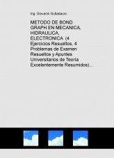 Libro ECUILIBRIO ESTATICO EN MECANICA, HIDRAULICA, ELECTRONICA CON METODO DE BOND GRAPH (4 Ejercicios Resueltos, 4 Problemas de Examen Resueltos y Teoria) (Descarga gratuitamente la version reducida), autor krumiro Libro ECUILIBRIO ESTATICO EN MECANICA, HIDRAULICA, ELECTRONICA CON METODO DE BOND GRAPH (4 Ejercicios Resueltos, 4 Problemas de Examen Resueltos y Teoria) (Descarga gratuitamente la version reducida), autor krumiro