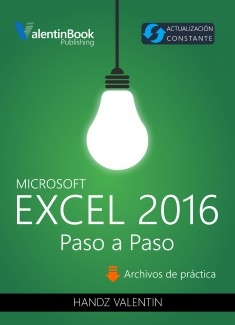 Excel 2016 Paso a Paso: Actualización Constante (MOBI + EPUB + PDF)