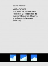 Libro VIBRACIONES MECANICAS (12 Ejercicios Resueltos y 3 Problemas de Examen Resueltos) (Descarga gratuitamente la version reducida), autor krumiro Libro VIBRACIONES MECANICAS (12 Ejercicios Resueltos y 3 Problemas de Examen Resueltos) (Descarga gratuitamente la version reducida), autor krumiro