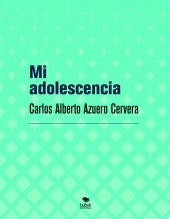 Libro Mi adolescencia, autor scire777 Libro Mi adolescencia, autor scire777