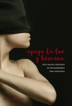 Libro APAGA LA LUZ Y BÚSCAME, autor Rodolfo Puig Barber Libro APAGA LA LUZ Y BÚSCAME, autor Rodolfo Puig Barber