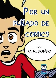"Por un puñado de COMICS" by Miguel Redondo