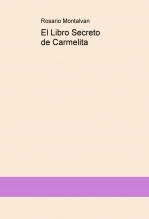 Libro El Libro Secreto de Carmelita, autor rosariom Libro El Libro Secreto de Carmelita, autor rosariom