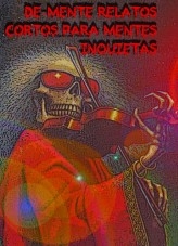 DEMENTE-RELATOS-CORTOS-PARA-MENTES-INQUIETAS DEMENTE-RELATOS-CORTOS-PARA-MENTES-INQUIETAS