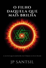 O FILHO DAQUELA QUE MAIS BRILHA - A incrível saga do Quilombo dos Palmares no Novo Mundo