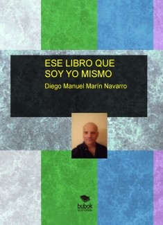 ESE LIBRO QUE SOY YO MISMO