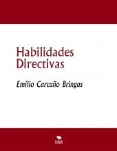 Libro Habilidades Directivas, autor emiliocarcagno Libro Habilidades Directivas, autor emiliocarcagno