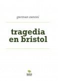 tragedia en bristol