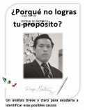 ¿porque no logras tu propósito?