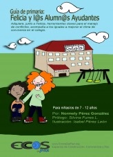 Libro Guía de Primaria: Felicia y l@s Alumn@s Ayudantes, autor normely Libro Guía de Primaria: Felicia y l@s Alumn@s Ayudantes, autor normely