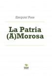 La Patria (A)Morosa