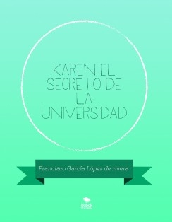 Karen el secreto de la universidad