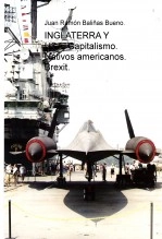 Libro INGLATERRA Y USA. Capitalismo. Nativos americanos. Brexit., autor Juan Ramón Baliñas Bueno Libro INGLATERRA Y USA. Capitalismo. Nativos americanos. Brexit., autor Juan Ramón Baliñas Bueno