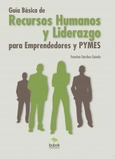 Libro Guía Básica de Recursos Humanos y Liderazgo para Emprendedores y PYMES, autor gatifaus Libro Guía Básica de Recursos Humanos y Liderazgo para Emprendedores y PYMES, autor gatifaus