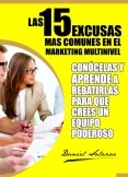 Las 15 excusas más comunes en el marketing multinivel Las 15 excusas más comunes en el marketing multinivel