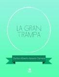 La gran trampa